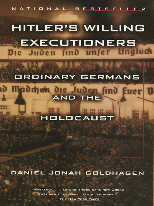 Title details for Hitler's Willing Executioners by Daniel Jonah Goldhagen - Wait list